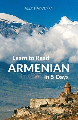 Alex Hakobyan - Learn to Read Armenian in 5 Days, Häftad