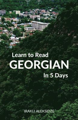 Irakli Aleksidze - Learn to Read Georgian in 5 Days, Häftad