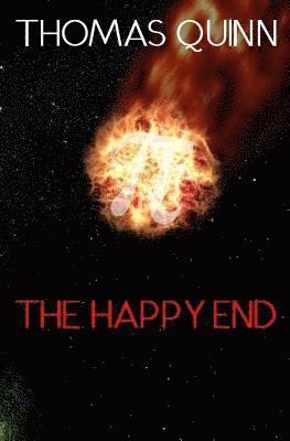 Thomas Quinn - The Happy End, Häftad. Tillgänglighet: Lägg i varukorg