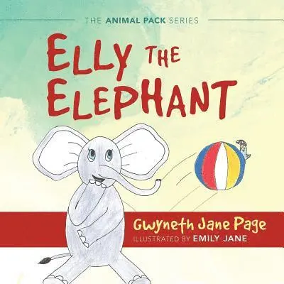 Gwyneth Jane Page - Elly The Elephant, Häftad. Tillgänglighet: Lägg i varukorg
