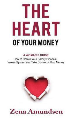 Heart of Your Money