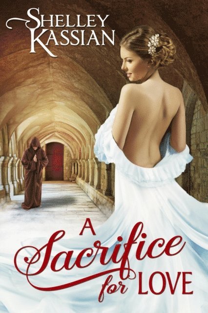 Shelley Kassian - Sacrifice for Love, E-bok