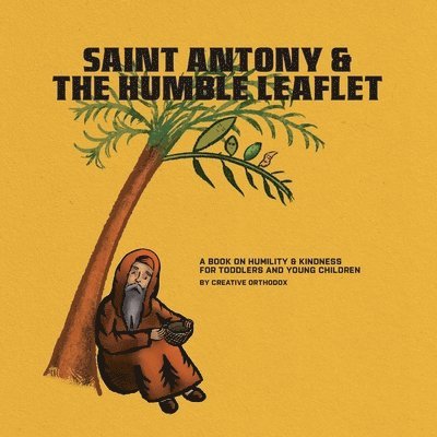 Michael Elgamal - Saint Antony & the Humble Leaflet, Häftad. Tillgänglighet: Lägg i varukorg
