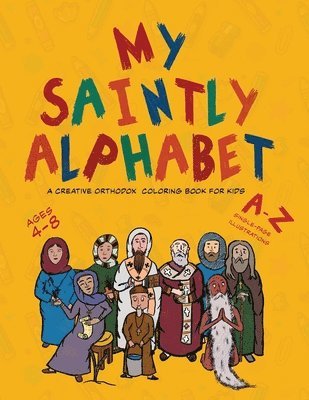 Michael Elgamal - My Saintly Alphabet, Häftad. Tillgänglighet: Lägg i varukorg