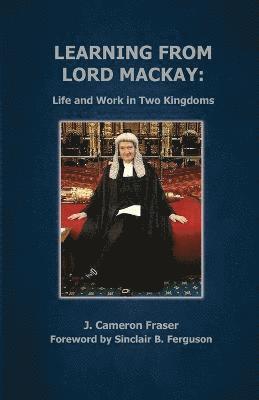 Learning from Lord Mackay