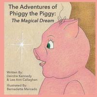 Adventures of Phiggy the Piggy