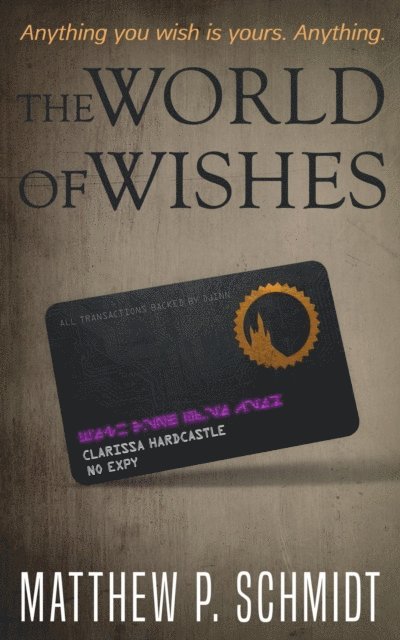 Matthew Schmidt - World of Wishes, E-bok