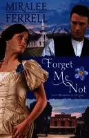 Miralee Ferrell - Forget Me Not, Häftad. Tillgänglighet: Lägg i varukorg