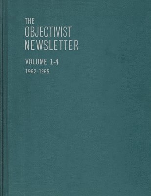 Ayn Rand - Objectivist Newsletter, Häftad