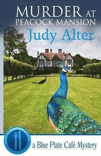 Judy Alter - Murder at Peacock Mansion, Häftad. Tillgänglighet: Lägg i varukorg