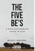Five Be's