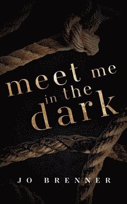 Jo Brenner - Meet Me In The Dark, Häftad