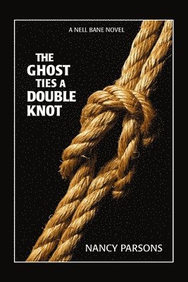Nancy Parsons - Ghost Ties a Double Knot, Häftad