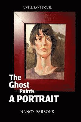 Nancy Parsons - Ghost Paints a Portrait, Häftad