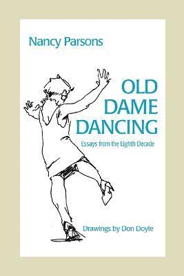 Nancy Parsons - Old Dame Dancing, Häftad