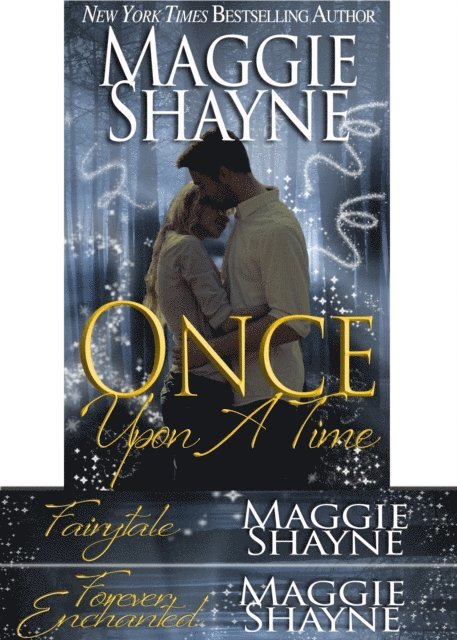 Maggie Shayne - Once Upon A Time, E-bok