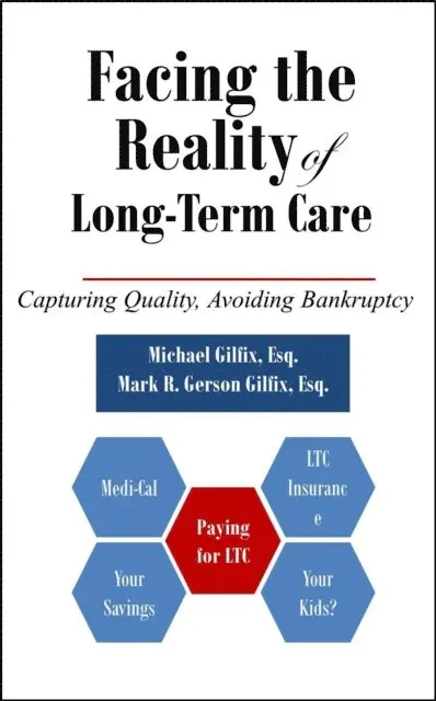 Michael Gilfix - Facing the Reality of Long-Term Care, E-bok. Tillgänglighet: Lägg i varukorg