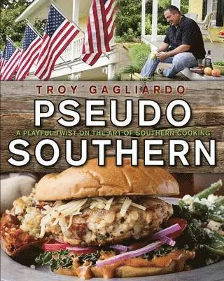 Troy Gagliardo - Pseudo Southern, Häftad. Tillgänglighet: Lägg i varukorg