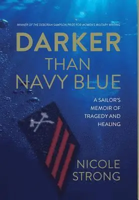 Nicole Strong - Darker Than Navy Blue, Inbunden. Tillgänglighet: Lägg i varukorg