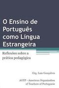 O Ensino de Português Como Língua Estrangeira: Reflexões Sobre a Prática Pedagógica