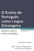 O Ensino de Portugus Como Lngua Estrangeira: Reflexes Sobre a Prtica Pedaggica