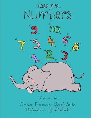Cintia Roman-Garbelotto, Valentina Garbelotto - These Are... Numbers, Häftad. Tillgänglighet: Lägg i varukorg