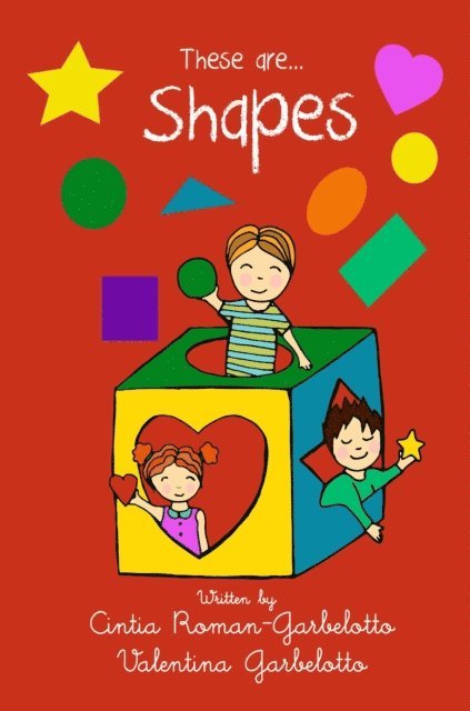Valentina Garbelotto, Cintia - These are...Shapes. US edition., E-bok. Tillgänglighet: Lägg i varukorg