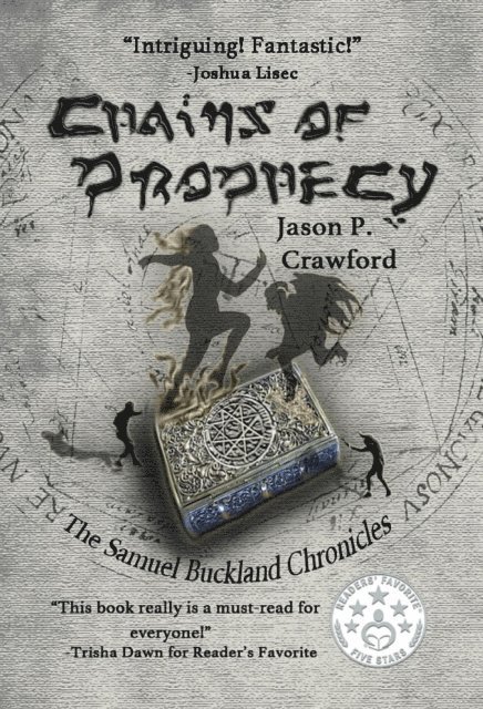 Jason P. Crawford - Chains of Prophecy, E-bok