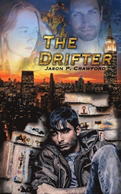 Jason P. Crawford - Drifter: A Story of Gods Among Humanity, E-bok