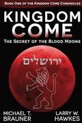 Kingdom Come: The Secret of the Blood Moons