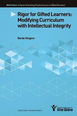 Bertie Kilgore - Rigor for Gifted Learners, Häftad