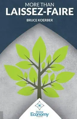Bruce Koerber - More than Laissez Faire: A Macroeconomic Textbook Alternative, Häftad. Tillgänglighet: Lägg i varukorg