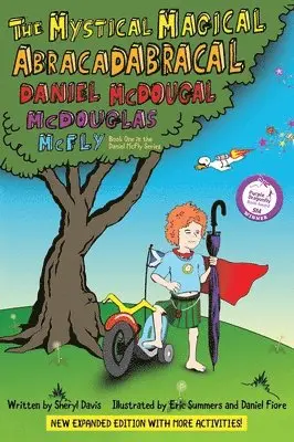 Sheryl Rene Davis - The Mystical Magical Abracadabracal Daniel McDougal McDouglas McFly: Enhanced Edition, Inbunden. Tillgänglighet: Lägg i varukorg