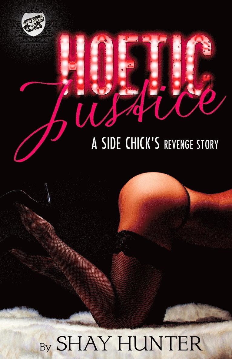 Shay Hunter - Hoetic Justice (The Cartel Publications Presents), Häftad