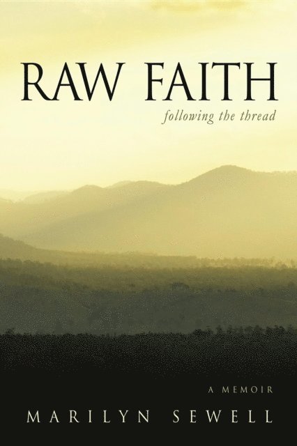 Marilyn Sewell - Raw Faith, E-bok. Tillgänglighet: Lägg i varukorg