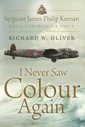 I Never Saw Colour Again