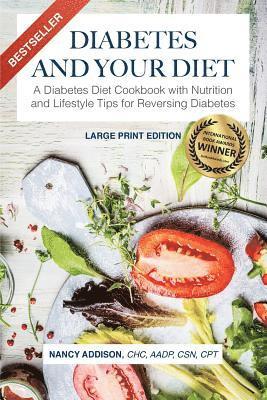 Nancy Addison - Diabetes and Your Diet, Häftad. Tillgänglighet: Lägg i varukorg