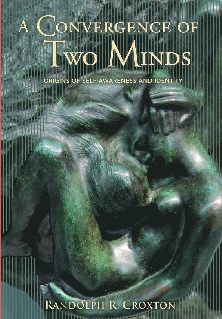 Randolph R Croxton - Convergence of Two Minds, Inbunden. Tillgänglighet: Lägg i varukorg