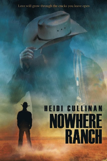 Heidi Cullinan - Nowhere Ranch, E-bok