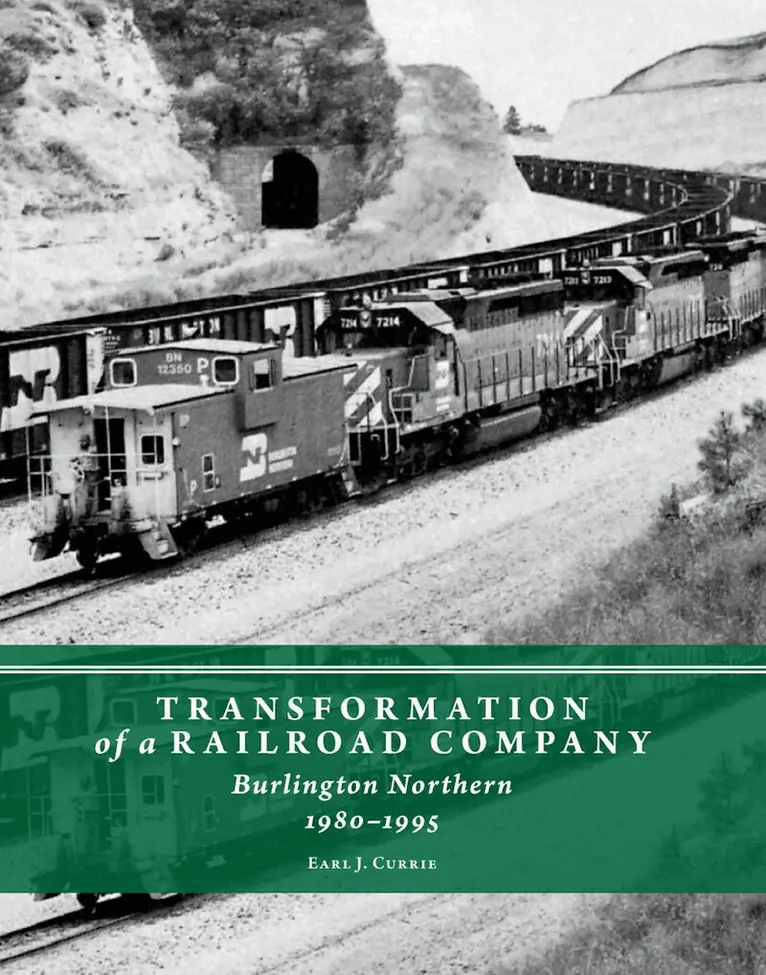 Earl J. Currie - Transformation of a Railroad Company, Inbunden. Tillgänglighet: Tillfälligt slut