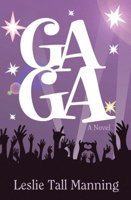 Leslie Tall Manning - Gaga, Häftad. Tillgänglighet: Lägg i varukorg