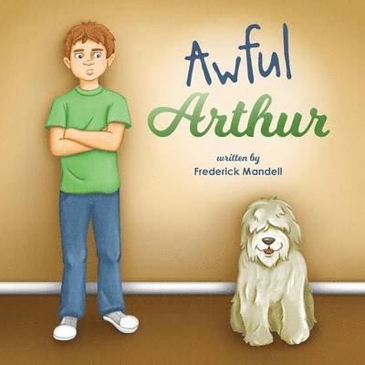 Frederick Mandell - Awful Arthur, Häftad. Tillgänglighet: Lägg i varukorg