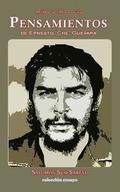 Pensamientos de Ernesto ' Che' Guevara