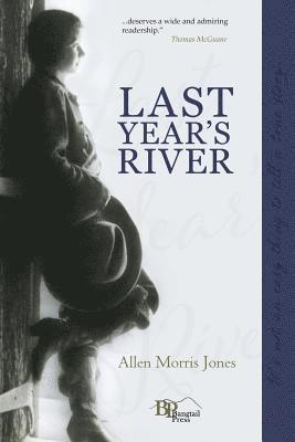 Allen Morris Jones - Last Year's River, Häftad