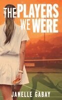 Players We Were