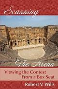 Scanning the Arena: Viewing the Contest from a Box Seat