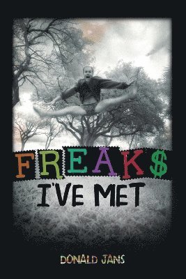 Donald Jans - Freaks I've Met, Övrigt