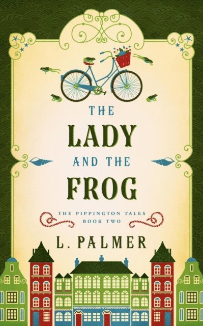 L. Palmer - Lady and the Frog, E-bok