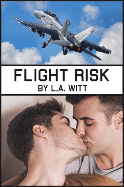 L. A. Witt - Flight Risk, E-bok
