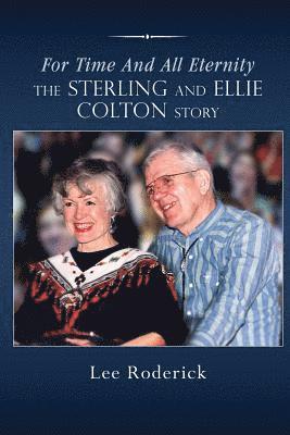 Lee Roderick - For Time and All Eternity: The Sterling and Ellie Colton Story, Häftad. Tillgänglighet: Lägg i varukorg